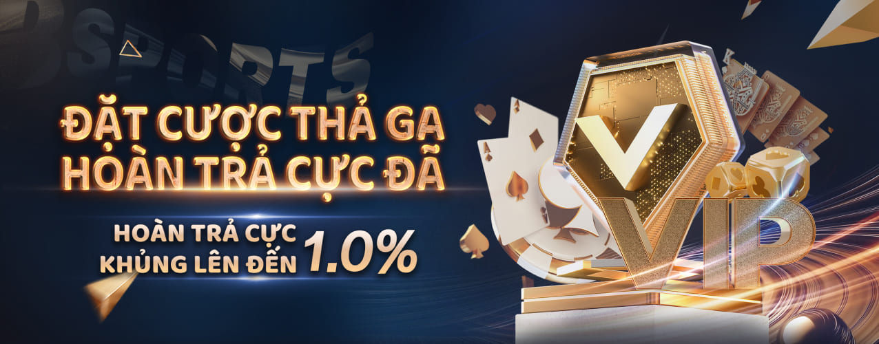 Nạp rút thưởng khủng BSports